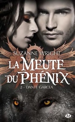 Wright Suzanne La Meute du Phénix 2