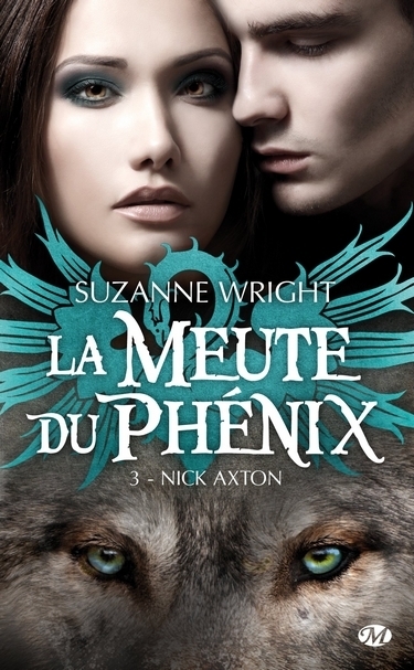 Wright Suzanne La Meute du Phénix 3